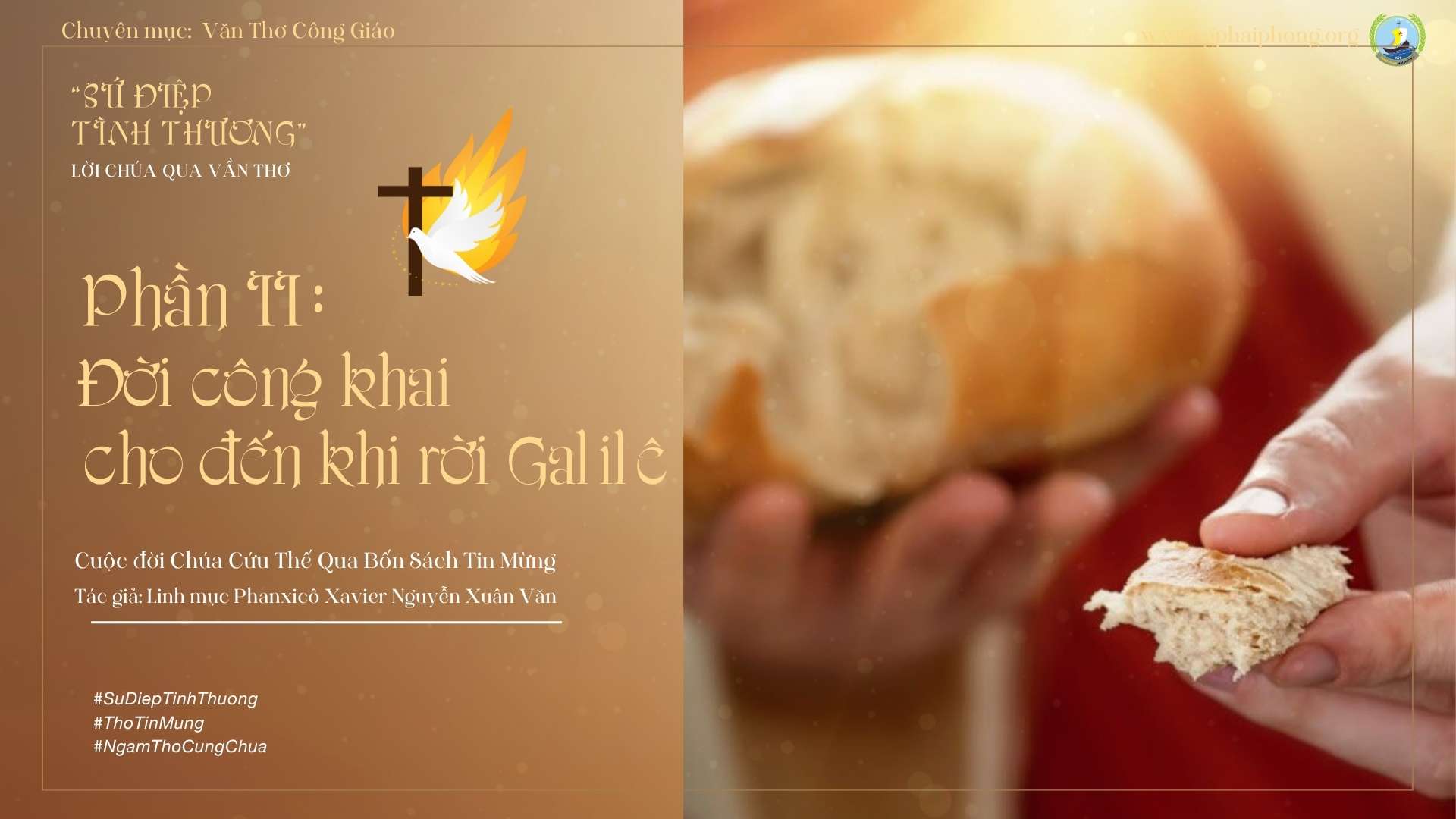 Bài 62 : Ngâm thơ "Chúa Giêsu hóa bánh ra nhiều I"_Trích Sứ điệp Tình thương-Lm Fx Nguyễn Xuân Văn